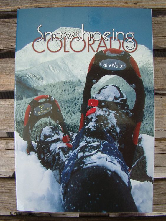 Sold Snowshoeing Colorado Claire Walker And Fort Collins Area's