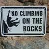 No Climbing, That means You!