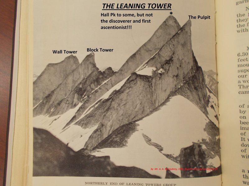by A A McCoubrey of Manitoba who discovered the Leaning Towers in 1924 and then climbed most of the towers in 1933.