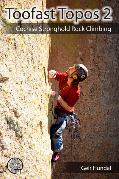 Cover photo for Toofast Topos 2: Cochise Stronghold Rock Climbing