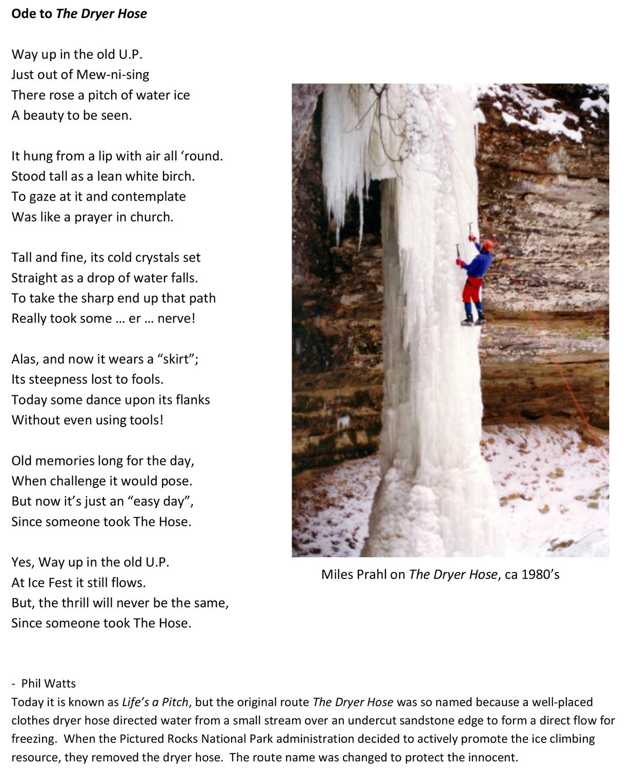 Ice Route Dryer Hose, circa 1980