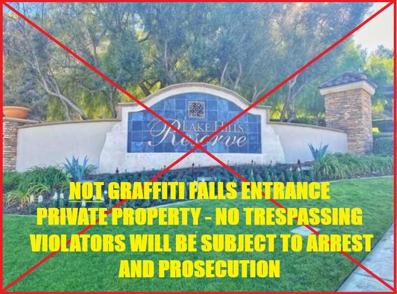 Unofficial Graffiti Falls entrance - PRIVATE PROPERTY - NO TRESPASSING - VIOLATORS $1000 Misdemeanor Citation