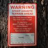 New sign installed to alert hikers to the challenge ahead.